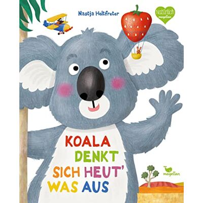 Nastja Holtfreter - Koala denkt sich heut‘ was aus: Ein Bilderbuch das Mut macht, die eigenen Stärken zu entdecken (Holtfreter Bilderbücher) - Preis vom 22.06.2026 23:23:57 h Nastja Holtfreter - Koala denkt sich heut‘ was aus: Ein Bilderbuch das Mut macht, die eigenen Stärken zu entdecken (Holtfreter Bilderbücher) - Preis vom 22.06.2026 23:23:57 h