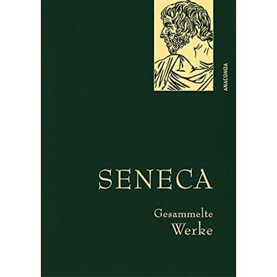 Seneca - Seneca,Gesammelte Werke (Anaconda Gesammelte Werke, Band 36) - Preis vom 17.06.2026 05:34:31 h Seneca - Seneca,Gesammelte Werke (Anaconda Gesammelte Werke, Band 36) - Preis vom 17.06.2026 05:34:31 h