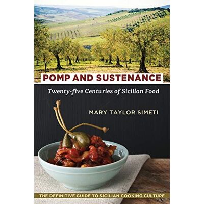 Taylor Pomp and Sustenance: Twenty-Five Centuries of Sicilian Food - Preis vom 24.06.2026 19:44:00 h Taylor Pomp and Sustenance: Twenty-Five Centuries of Sicilian Food - Preis vom 24.06.2026 19:44:00 h