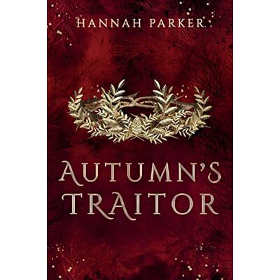 Parker Autumn's Traitor (The Severed Realms Trilogy, Band 2) - Preis vom 24.06.2026 19:44:00 h Parker Autumn's Traitor (The Severed Realms Trilogy, Band 2) - Preis vom 24.06.2026 19:44:00 h