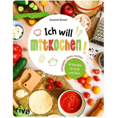 Susanne Dorner - Ich will mitkochen! - Preis vom 24.06.2026 19:44:00 h Susanne Dorner - Ich will mitkochen! - Preis vom 24.06.2026 19:44:00 h