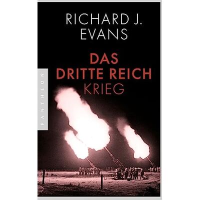 Evans, Richard J. - Das Dritte Reich: Band 3 - Krieg - Preis vom 24.06.2026 19:44:00 h Evans, Richard J. - Das Dritte Reich: Band 3 - Krieg - Preis vom 24.06.2026 19:44:00 h