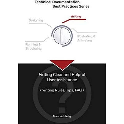 Marc Technical Documentation Best Practices - Writing Clear and Helpful User Assistance: Writing Rules, Tips, FAQ - Preis vom 20.06.2026 05:23:55 h Marc Technical Documentation Best Practices - Writing Clear and Helpful User Assistance: Writing Rules, Tips, FAQ - Preis vom 20.06.2026 05:23:55 h