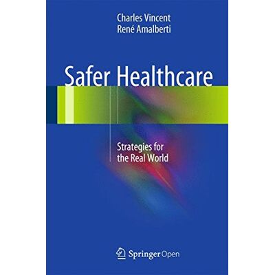 Vincent Safer Healthcare: Strategies for the Real World - Preis vom 23.06.2026 11:45:09 h Vincent Safer Healthcare: Strategies for the Real World - Preis vom 23.06.2026 11:45:09 h