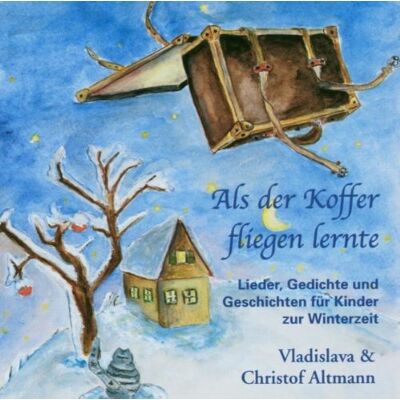 Christof Altmann - Als der Koffer fliegen lernte: Lieder, Gedichte und Geschichten für Kinder zur Winterzeit - Preis vom 26.06.2026 19:40:26 h Christof Altmann - Als der Koffer fliegen lernte: Lieder, Gedichte und Geschichten für Kinder zur Winterzeit - Preis vom 26.06.2026 19:40:26 h