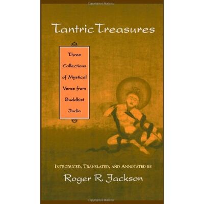 Jackson Tantric Treasures: Three Collections of Mystical Verse from Buddhist India - Preis vom 16.06.2026 05:30:18 h Jackson Tantric Treasures: Three Collections of Mystical Verse from Buddhist India - Preis vom 16.06.2026 05:30:18 h