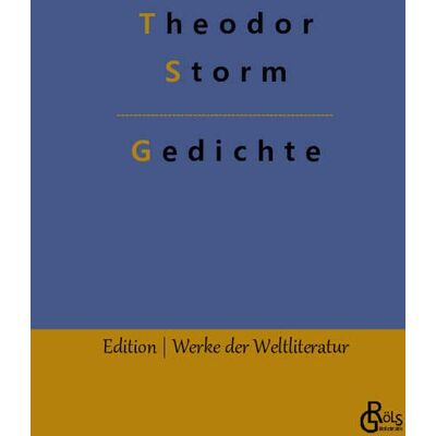 Storm Gedichte (Edition Werke der Weltliteratur - Hardcover) - Preis vom 24.06.2026 19:44:00 h Storm Gedichte (Edition Werke der Weltliteratur - Hardcover) - Preis vom 24.06.2026 19:44:00 h