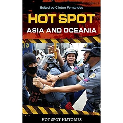 Clinton Fernandes - Hot Spot: Asia and Oceania (Hot Spot Histories) - Preis vom 22.09.2026 03:35:57 h Clinton Fernandes - Hot Spot: Asia and Oceania (Hot Spot Histories) - Preis vom 22.09.2026 03:35:57 h