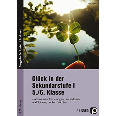 Marc Glück in der Sekundarstufe I - 5./6. Klasse: Materialien zur Förderung von Zufriedenheit und Stärkung der Persönlichkeit - Preis vom 21.06.2026 05:42:24 h Marc Glück in der Sekundarstufe I - 5./6. Klasse: Materialien zur Förderung von Zufriedenheit und Stärkung der Persönlichkeit - Preis vom 21.06.2026 05:42:24 h