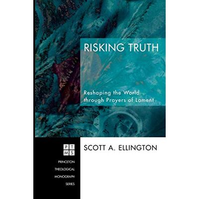 Scott Risking Truth: Reshaping the World Through Prayers of Lament (Princeton Theological Monograph) (Princeton Theological Monograph Series) - Preis vom 20.06.2026 05:23:55 h Scott Risking Truth: Reshaping the World Through Prayers of Lament (Princeton Theological Monograph) (Princeton Theological Monograph Series) - Preis vom 20.06.2026 05:23:55 h