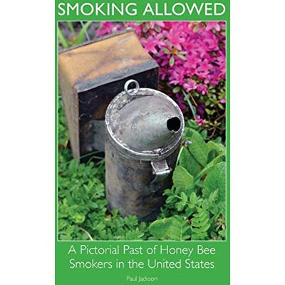 Jackson Smoking Allowed - A Pictorial Past of Honey Bee Smokers in the United States - Preis vom 16.06.2026 05:30:18 h Jackson Smoking Allowed - A Pictorial Past of Honey Bee Smokers in the United States - Preis vom 16.06.2026 05:30:18 h