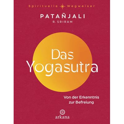 Patañjali - Das Yogasutra: Von der Erkenntnis zur Befreiung - Einer der wichtigsten Grundlagentexte des Yoga - Aus der Reihe „Spirituelle Wegweiser - Preis vom 07.08.2026 11:47:26 h Patañjali - Das Yogasutra: Von der Erkenntnis zur Befreiung - Einer der wichtigsten Grundlagentexte des Yoga - Aus der Reihe „Spirituelle Wegweiser - Preis vom 07.08.2026 11:47:26 h