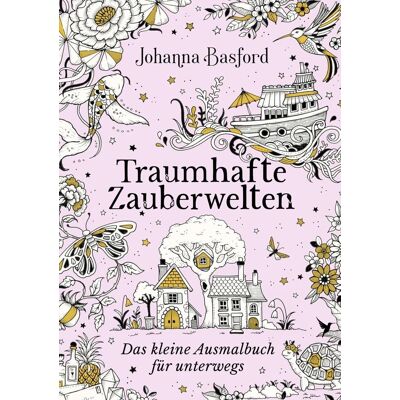 Johanna Basford - Traumhafte Zauberwelten - Preis vom 24.06.2026 19:44:00 h Johanna Basford - Traumhafte Zauberwelten - Preis vom 24.06.2026 19:44:00 h