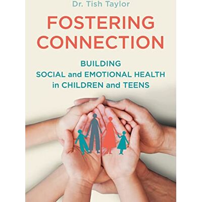 Taylor Fostering Connection: Building Social and Emotional Health in Children and Teens - Preis vom 24.06.2026 07:42:13 h Taylor Fostering Connection: Building Social and Emotional Health in Children and Teens - Preis vom 24.06.2026 07:42:13 h