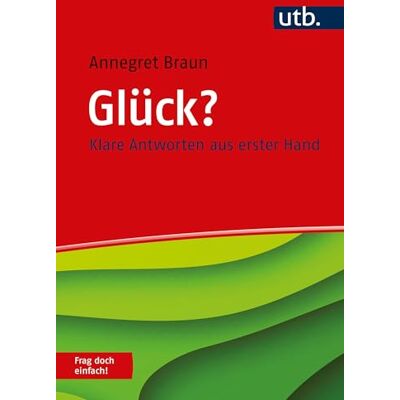 Braun Glück? Frag doch einfach!: Klare Antworten aus erster Hand - Preis vom 19.06.2026 05:29:47 h Braun Glück? Frag doch einfach!: Klare Antworten aus erster Hand - Preis vom 19.06.2026 05:29:47 h