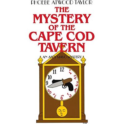 Taylor The Mystery of the Cape Cod Tavern (Asey Mayo Cape Cod Mysteries) - Preis vom 24.06.2026 19:44:00 h Taylor The Mystery of the Cape Cod Tavern (Asey Mayo Cape Cod Mysteries) - Preis vom 24.06.2026 19:44:00 h