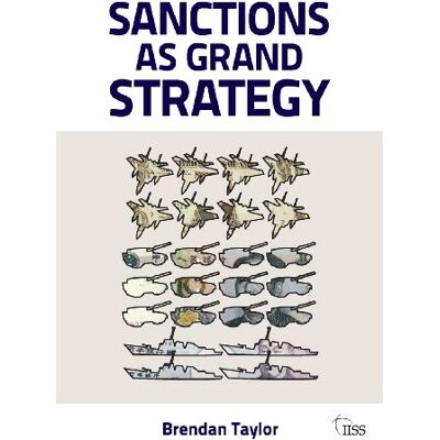 Taylor Sanctions As Grand Strategy (Adelphi) - Preis vom 24.06.2026 19:44:00 h Taylor Sanctions As Grand Strategy (Adelphi) - Preis vom 24.06.2026 19:44:00 h