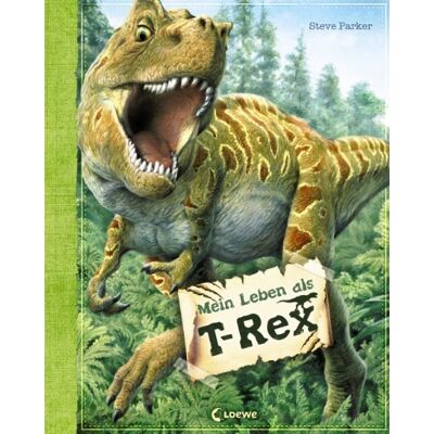 Parker Mein Leben als T-Rex - Preis vom 24.06.2026 19:44:00 h Parker Mein Leben als T-Rex - Preis vom 24.06.2026 19:44:00 h