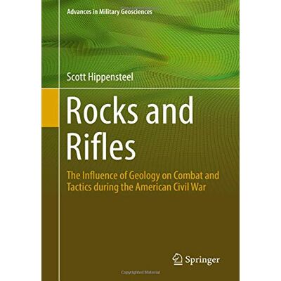 Scott Rocks and Rifles: The Influence of Geology on Combat and Tactics during the American Civil War (Advances in Military Geosciences) - Preis vom 16.06.2026 05:30:18 h Scott Rocks and Rifles: The Influence of Geology on Combat and Tactics during the American Civil War (Advances in Military Geosciences) - Preis vom 16.06.2026 05:30:18 h