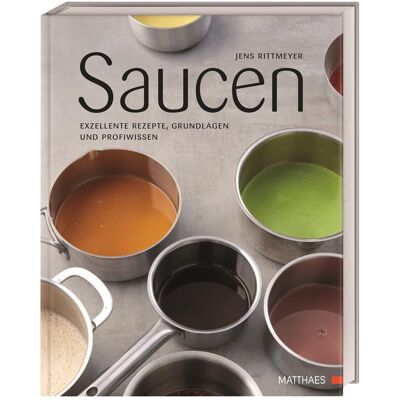 Saucen: Exzellente Rezepte, Grundlagen und Profiwissen. Über 80 Rezepte und Profi-Know-How von „Saucengott“ Jens Rittmeyer - Preis vom 24.06.2026 07:42:13 h Saucen: Exzellente Rezepte, Grundlagen und Profiwissen. Über 80 Rezepte und Profi-Know-How von „Saucengott“ Jens Rittmeyer - Preis vom 24.06.2026 07:42:13 h