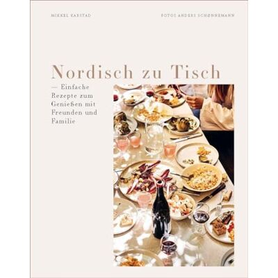 Mikkel Karstad - Nordisch zu Tisch: Einfache Rezepte zum Genießen mit Freunden und Familie. Für alle Anlässe: Sommergrillfest, Sonntagsbrunch, Familienlunch, Geburtstagsparty, Abendessen, Weihnachtsfest - Preis vom 24.06.2026 07:42:13 h Mikkel Karstad - Nordisch zu Tisch: Einfache Rezepte zum Genießen mit Freunden und Familie. Für alle Anlässe: Sommergrillfest, Sonntagsbrunch, Familienlunch, Geburtstagsparty, Abendessen, Weihnachtsfest - Preis vom 24.06.2026 07:42:13 h