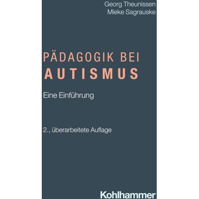 Georg Theunissen - Pädagogik bei Autismus: Eine Einführung - Preis vom 26.06.2026 19:40:26 h Georg Theunissen - Pädagogik bei Autismus: Eine Einführung - Preis vom 26.06.2026 19:40:26 h