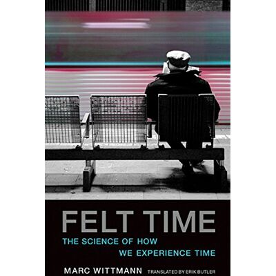 Marc Felt Time: The Science of how we experience time - Preis vom 25.06.2026 23:23:36 h Marc Felt Time: The Science of how we experience time - Preis vom 25.06.2026 23:23:36 h