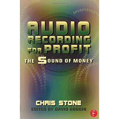 Chris Stone - Audio Recording for Profit: The Sound of Money - Preis vom 16.06.2026 05:30:18 h Chris Stone - Audio Recording for Profit: The Sound of Money - Preis vom 16.06.2026 05:30:18 h