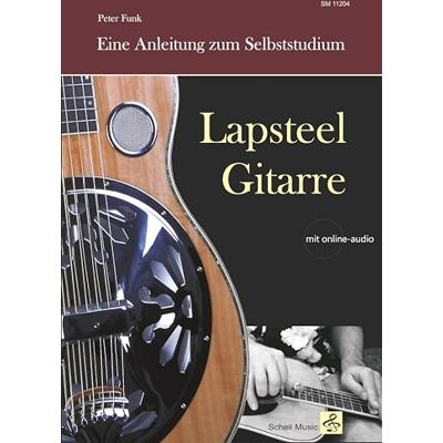 Peter Funk - Lapsteel-Gitarre: Eine Anleitung zum Selbststudium: (mit online audio) (Gitarrenschule: modern) - Preis vom 22.09.2026 03:35:57 h Peter Funk - Lapsteel-Gitarre: Eine Anleitung zum Selbststudium: (mit online audio) (Gitarrenschule: modern) - Preis vom 22.09.2026 03:35:57 h
