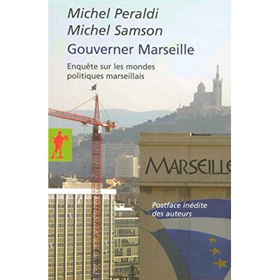 Samson Michel - Gouverner Marseille : enquête sur les mondes politiques marseillais - Preis vom 22.09.2026 03:35:57 h Samson Michel - Gouverner Marseille : enquête sur les mondes politiques marseillais - Preis vom 22.09.2026 03:35:57 h
