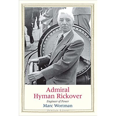 Marc Admiral Hyman Rickover: Engineer of Power (Jewish Lives) - Preis vom 19.06.2026 05:29:47 h Marc Admiral Hyman Rickover: Engineer of Power (Jewish Lives) - Preis vom 19.06.2026 05:29:47 h