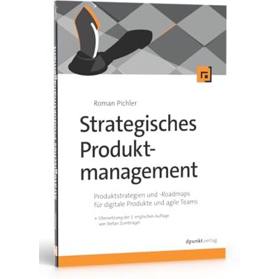 Roman Pichler - Strategisches Produktmanagement: Produktstrategien und Roadmaps für digitale Produkte und agile Teams - Preis vom 22.09.2026 03:35:57 h Roman Pichler - Strategisches Produktmanagement: Produktstrategien und Roadmaps für digitale Produkte und agile Teams - Preis vom 22.09.2026 03:35:57 h