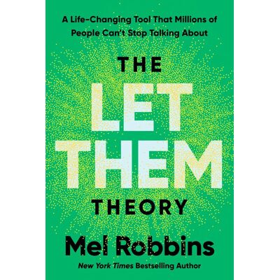 Mel Robbins - The Let Them Theory: A Life-Changing Tool That Millions of People Can't Stop Talking About - Preis vom 22.09.2026 03:35:57 h Mel Robbins - The Let Them Theory: A Life-Changing Tool That Millions of People Can't Stop Talking About - Preis vom 22.09.2026 03:35:57 h