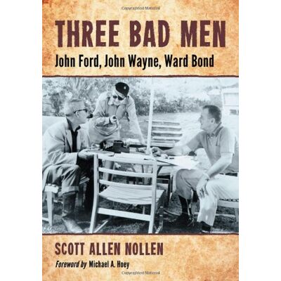 Scott Three Bad Men: John Ford, John Wayne, Ward Bond - Preis vom 20.06.2026 05:23:55 h Scott Three Bad Men: John Ford, John Wayne, Ward Bond - Preis vom 20.06.2026 05:23:55 h
