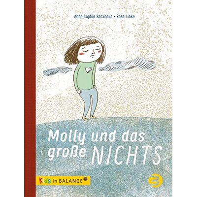 Backhaus, Anna Sophia - Molly und das große Nichts: Ein Bilderbuch über Leben- und Nicht-leben-Wollen (kids in BALANCE) - Preis vom 22.06.2026 11:45:37 h Backhaus, Anna Sophia - Molly und das große Nichts: Ein Bilderbuch über Leben- und Nicht-leben-Wollen (kids in BALANCE) - Preis vom 22.06.2026 11:45:37 h