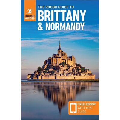 Rough Guides - The Rough Guide to Brittany and Normandy: Travel Guide with eBook (Rough Guide Brittany and Normandy) - Preis vom 07.08.2026 11:47:26 h Rough Guides - The Rough Guide to Brittany and Normandy: Travel Guide with eBook (Rough Guide Brittany and Normandy) - Preis vom 07.08.2026 11:47:26 h