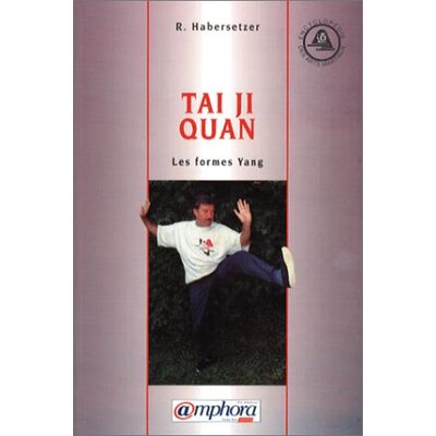 Roland Taï Ji Quan : les formes yang - Preis vom 22.06.2026 23:23:57 h Roland Taï Ji Quan : les formes yang - Preis vom 22.06.2026 23:23:57 h