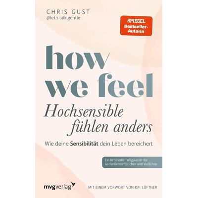 Chris Gust - How We Feel - Hochsensible fühlen anders - Preis vom 24.06.2026 19:44:00 h Chris Gust - How We Feel - Hochsensible fühlen anders - Preis vom 24.06.2026 19:44:00 h