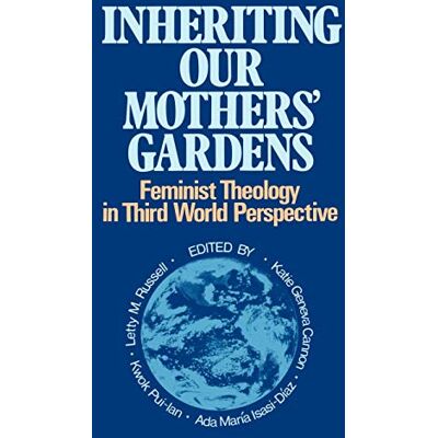 Cannon, Katie Geneva - Inheriting Our Mothers Gardens: Feminist Theology in Third World Perspective - Preis vom 22.09.2026 03:35:57 h Cannon, Katie Geneva - Inheriting Our Mothers Gardens: Feminist Theology in Third World Perspective - Preis vom 22.09.2026 03:35:57 h