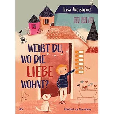 Lisa Weisbrod - Weißt du, wo die Liebe wohnt?: Bilderbuch zum Thema Liebhaben ab 4 - Preis vom 24.06.2026 07:42:13 h Lisa Weisbrod - Weißt du, wo die Liebe wohnt?: Bilderbuch zum Thema Liebhaben ab 4 - Preis vom 24.06.2026 07:42:13 h