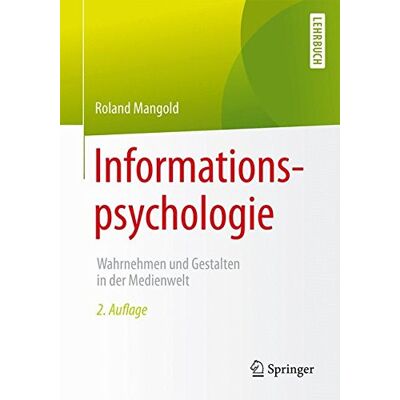 Roland Informationspsychologie: Wahrnehmen und Gestalten in der Medienwelt - Preis vom 20.06.2026 05:23:55 h Roland Informationspsychologie: Wahrnehmen und Gestalten in der Medienwelt - Preis vom 20.06.2026 05:23:55 h