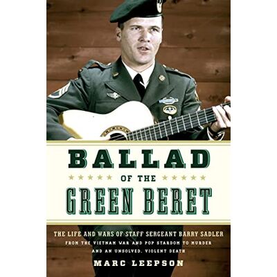 Marc Ballad of the Green Beret: The Life and Wars of Staff Sergeant Barry Sadler from the Vietnam War and Pop Stardom to Murder and an Unsolved, Violent Death - Preis vom 21.06.2026 05:42:24 h Marc Ballad of the Green Beret: The Life and Wars of Staff Sergeant Barry Sadler from the Vietnam War and Pop Stardom to Murder and an Unsolved, Violent Death - Preis vom 21.06.2026 05:42:24 h