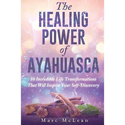 Marc The Healing Power Of Ayahuasca: 16 Incredible Life Transformations That Will Inspire Your Self Discovery - Preis vom 21.06.2026 05:42:24 h Marc The Healing Power Of Ayahuasca: 16 Incredible Life Transformations That Will Inspire Your Self Discovery - Preis vom 21.06.2026 05:42:24 h