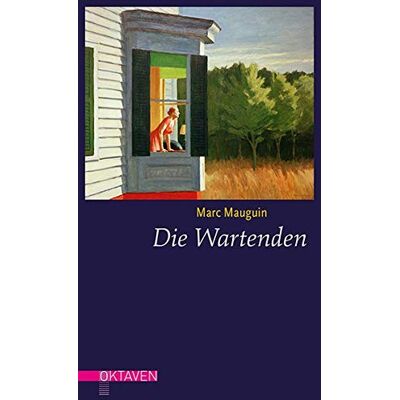 Marc Die Wartenden: Zwölf Kurzgeschichten zu Bildern von Edward Hopper (Oktaven / Das kleine feine Imprint für Kunst im Leben und Lebenskunst) - Preis vom 18.06.2026 05:44:55 h Marc Die Wartenden: Zwölf Kurzgeschichten zu Bildern von Edward Hopper (Oktaven / Das kleine feine Imprint für Kunst im Leben und Lebenskunst) - Preis vom 18.06.2026 05:44:55 h