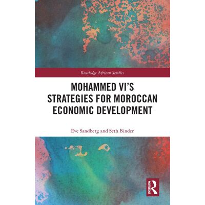Eve Sandberg - Mohammed VI's Strategies for Moroccan Economic Development (Routledge African Studies) - Preis vom 22.09.2026 03:35:57 h Eve Sandberg - Mohammed VI's Strategies for Moroccan Economic Development (Routledge African Studies) - Preis vom 22.09.2026 03:35:57 h