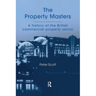 Scott The Property Masters: A history of the British commercial property sector - Preis vom 20.06.2026 05:23:55 h Scott The Property Masters: A history of the British commercial property sector - Preis vom 20.06.2026 05:23:55 h