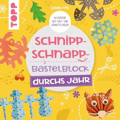 Susanne Pypke - Schnipp-Schnapp-Block durchs Jahr: Einfache und schnelle Faltschnitt-Ideen für Kinder. Mit 66 Motivpapieren mit Falt- und Schnittlinien - Preis vom 17.06.2026 05:34:31 h Susanne Pypke - Schnipp-Schnapp-Block durchs Jahr: Einfache und schnelle Faltschnitt-Ideen für Kinder. Mit 66 Motivpapieren mit Falt- und Schnittlinien - Preis vom 17.06.2026 05:34:31 h