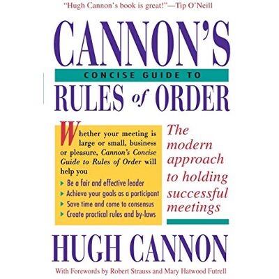 Hugh Cannon - Cannon's Concise Guide to Rules of Order - Preis vom 22.09.2026 03:35:57 h Hugh Cannon - Cannon's Concise Guide to Rules of Order - Preis vom 22.09.2026 03:35:57 h