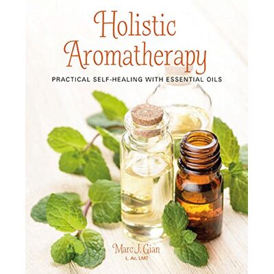 Marc Holistic Aromatherapy: Practical self-healing with essential oils - Preis vom 19.06.2026 05:29:47 h Marc Holistic Aromatherapy: Practical self-healing with essential oils - Preis vom 19.06.2026 05:29:47 h
