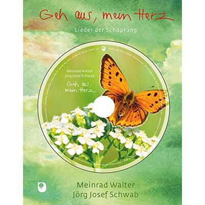 Meinrad Walter - Geh aus, mein Herz: Lieder der Schöpfung (Eschbacher Musikbuch) - Preis vom 23.06.2026 11:45:09 h Meinrad Walter - Geh aus, mein Herz: Lieder der Schöpfung (Eschbacher Musikbuch) - Preis vom 23.06.2026 11:45:09 h